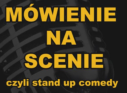 Mówienie na scenie - plakat - Czarnków