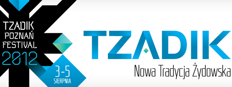 Tzadik Festiwal - Tzadik Festiwal