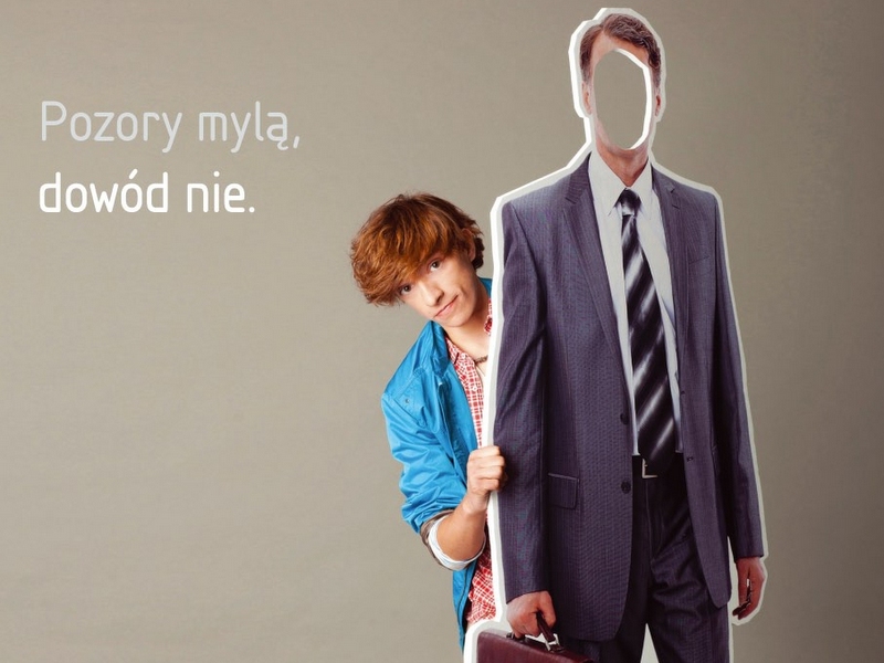 Pozory mylą, dowód nie - Pozory mylą, dowód nie