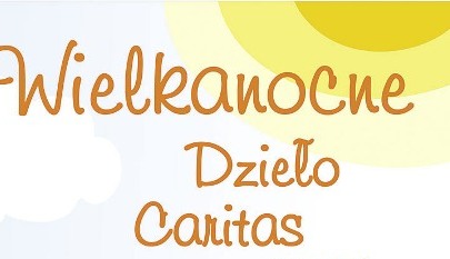 Wielkanocne dzieło Caritas - Caritas