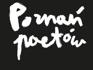 Poznań Poetów 2013 - Poznań Poetów 2013