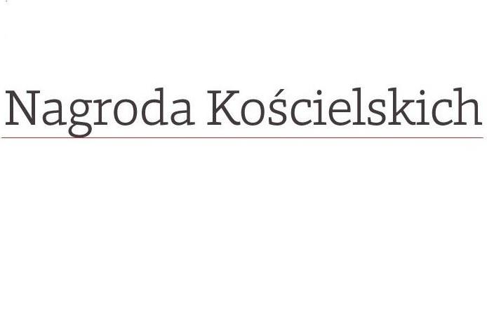 nagroda koscielskich ogolnie - Fundacja Kościelskich