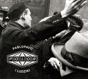Pablopavo i Ludziki - Polor