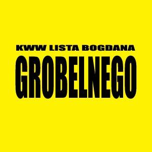 lista bogdana grobelnego - KWW Lista Bogdana Grobelnego