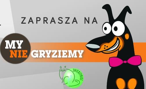 nie gryziemy